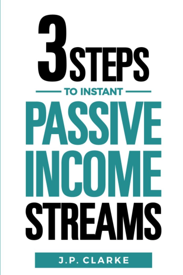 3 Steps to $10,000 a Month in Instant Passive Income Streams: Give your boss the finger with this shortcut to financial freedom